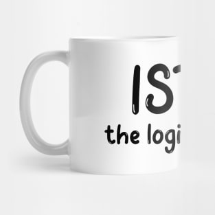 ISTJ Personality Type (MBTI) Mug